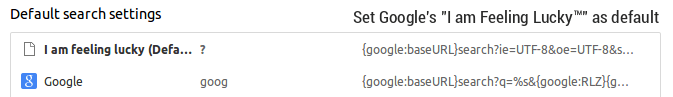 Change default search engine to Google's "I am Feeling Lucky"